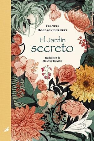 EL JARDÍN SECRETO | 9788412579499 | BURNETT, FRANCES HODGSON | Galatea Llibres | Llibreria online de Reus, Tarragona | Comprar llibres en català i castellà online