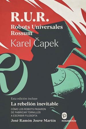 R.U.R. ROBOTS UNIVERSALES ROSSUM | 9791399029321 | CAPEK, KAREL/JOUVE MARTÍN, JOSÉ RAMÓN | Galatea Llibres | Llibreria online de Reus, Tarragona | Comprar llibres en català i castellà online