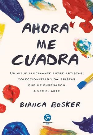 AHORA ME CUADRA | 9788419509352 | BOSKER, BIANCA | Galatea Llibres | Llibreria online de Reus, Tarragona | Comprar llibres en català i castellà online
