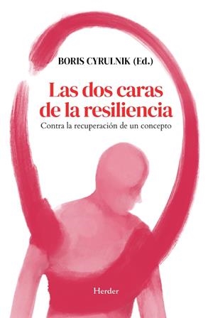 LAS DOS CARAS DE LA RESILIENCIA | 9788425452772 | CYRULNIK, BORIS | Galatea Llibres | Llibreria online de Reus, Tarragona | Comprar llibres en català i castellà online