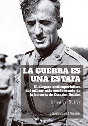 LA GUERRA ES UNA ESTAFA | 9788412950939 | BUTLER, SMEDLEY | Galatea Llibres | Llibreria online de Reus, Tarragona | Comprar llibres en català i castellà online