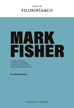 MARK FISHER | 9788410086166 | CANO, GERMAN | Galatea Llibres | Llibreria online de Reus, Tarragona | Comprar llibres en català i castellà online