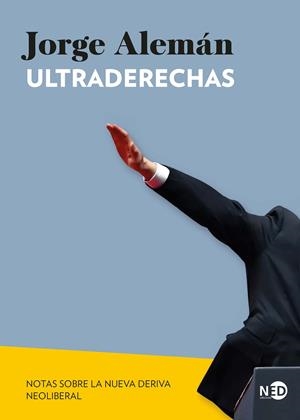 ULTRADERECHAS | 9788419407696 | ALEMÁN, JORGE | Galatea Llibres | Librería online de Reus, Tarragona | Comprar libros en catalán y castellano online