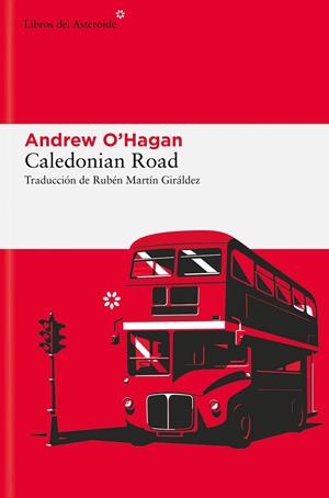 CALEDONIAN ROAD | 9788410178373 | O'HAGAN, ANDREW | Galatea Llibres | Llibreria online de Reus, Tarragona | Comprar llibres en català i castellà online