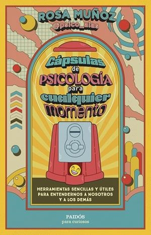 CÁPSULAS DE PSICOLOGÍA PARA CUALQUIER MOMENTO | 9788449343971 | MUÑOZ PELOCHE, ROSA | Galatea Llibres | Llibreria online de Reus, Tarragona | Comprar llibres en català i castellà online