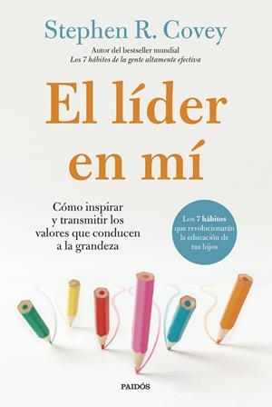 EL LÍDER EN MÍ | 9788449343933 | COVEY, STEPHEN R. | Galatea Llibres | Librería online de Reus, Tarragona | Comprar libros en catalán y castellano online