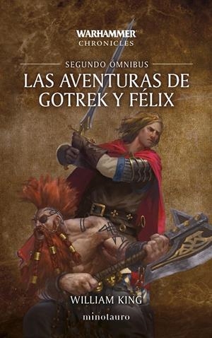 LAS AVENTURAS DE GOTREK Y FÉLIX OMNIBUS 2/6 | 9788445020289 | KING, WILLIAM | Galatea Llibres | Librería online de Reus, Tarragona | Comprar libros en catalán y castellano online