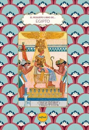 EL PEQUEÑO LIBRO DE EGIPTO | 9788412906370 | POGGI, AMÉLIE | Galatea Llibres | Llibreria online de Reus, Tarragona | Comprar llibres en català i castellà online