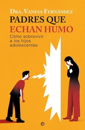 PADRES QUE ECHAN HUMO | 9788410940857 | FERNÁNDEZ, VANESA | Galatea Llibres | Llibreria online de Reus, Tarragona | Comprar llibres en català i castellà online