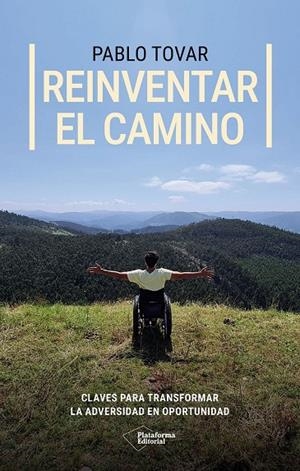 REINVENTAR EL CAMINO | 9791387568627 | TOVAR, PABLO | Galatea Llibres | Llibreria online de Reus, Tarragona | Comprar llibres en català i castellà online