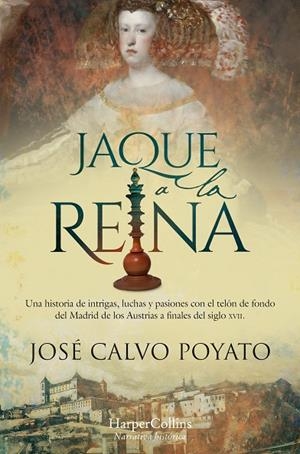 JAQUE A LA REINA | 9788419802859 | CALVO POYATO, JOSÉ | Galatea Llibres | Llibreria online de Reus, Tarragona | Comprar llibres en català i castellà online