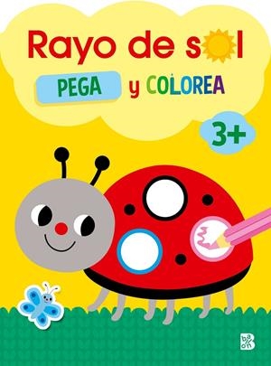 RAYO DE SOL +3 PEGA Y COLOREA | 9789403240893 | Galatea Llibres | Llibreria online de Reus, Tarragona | Comprar llibres en català i castellà online