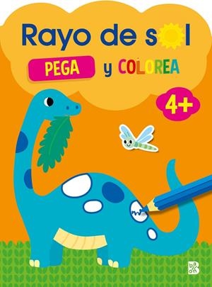 RAYO DE SOL +4 PEGA Y COLOREA | 9789403240909 | Galatea Llibres | Llibreria online de Reus, Tarragona | Comprar llibres en català i castellà online