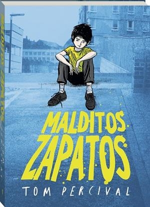 MALDITOS ZAPATOS | 9788419913814 | PERCIVAL, TOM | Galatea Llibres | Llibreria online de Reus, Tarragona | Comprar llibres en català i castellà online