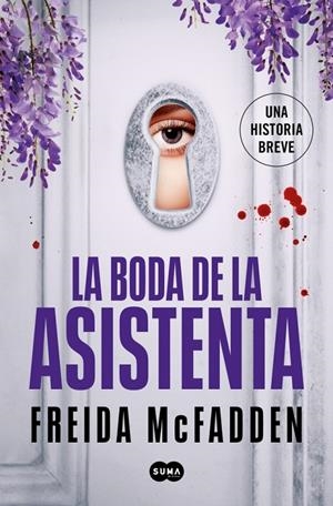 LA BODA DE LA ASISTENTA | 9788491299646 | MCFADDEN, FREIDA | Galatea Llibres | Llibreria online de Reus, Tarragona | Comprar llibres en català i castellà online