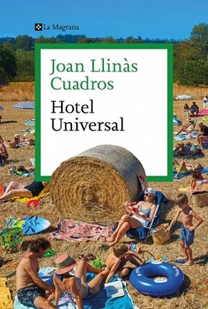 HOTEL UNIVERSAL | 9788410009547 | LLINÀS CUADROS, JOAN | Galatea Llibres | Librería online de Reus, Tarragona | Comprar libros en catalán y castellano online