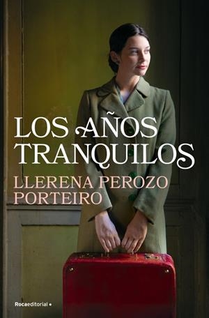 LOS AÑOS TRANQUILOS | 9788410274884 | PEROZO PORTEIRO, LLERENA | Galatea Llibres | Librería online de Reus, Tarragona | Comprar libros en catalán y castellano online