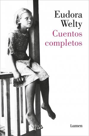 CUENTOS COMPLETOS WELTY | 9788426432865 | WELTY, EUDORA | Galatea Llibres | Llibreria online de Reus, Tarragona | Comprar llibres en català i castellà online