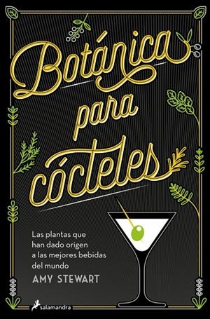 BOTÁNICA PARA CÓCTELES | 9788419851833 | STEWART, AMY | Galatea Llibres | Llibreria online de Reus, Tarragona | Comprar llibres en català i castellà online