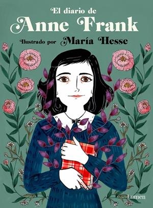 DIARIO DE ANNE FRANK (EDICIÓN ILUSTRADA) | 9788426432315 | FRANK, ANNE/HESSE, MARÍA | Galatea Llibres | Llibreria online de Reus, Tarragona | Comprar llibres en català i castellà online