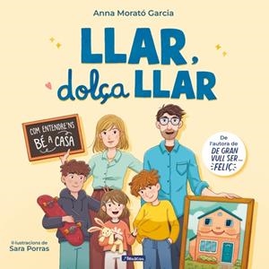 LLAR, DOLÇA LLAR | 9788448870928 | MORATÓ GARCÍA, ANNA | Galatea Llibres | Llibreria online de Reus, Tarragona | Comprar llibres en català i castellà online