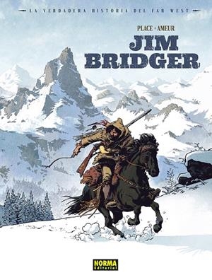 LA VERDADERA HISTORIA DEL FAR WEST: JIM BRIDGER | 9788467976762 | PLACE, PIERRE/FARID AMEUR | Galatea Llibres | Llibreria online de Reus, Tarragona | Comprar llibres en català i castellà online