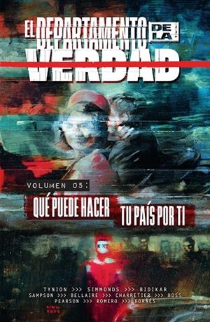 EL DEPARTAMENTO DE LA VERDAD 5. QUE PUEDE HACER TU PAIS POR TI | 9788467976731 | TYNION IV, JAMES/MARTIN SIMMONDS/ALISON SAMPSON/JORDIE BELLAIRE | Galatea Llibres | Llibreria online de Reus, Tarragona | Comprar llibres en català i castellà online