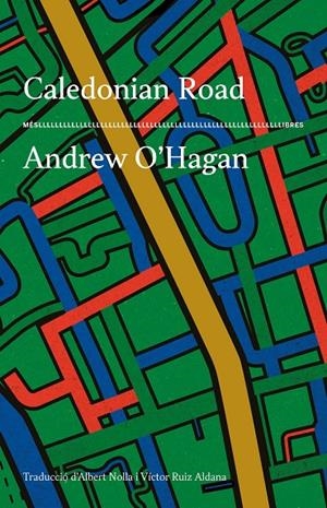 CALEDONIAN ROAD | 9788417353650 | O'HAGAN, ANDREW | Galatea Llibres | Llibreria online de Reus, Tarragona | Comprar llibres en català i castellà online