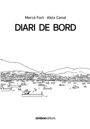 DIARI DE BORD | 9788418696503 | FORT, MERCÈ | Galatea Llibres | Llibreria online de Reus, Tarragona | Comprar llibres en català i castellà online