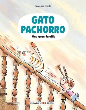 GATO PACHORRO: UNA GRAN FAMILIA | 9788414065099 | BADEL, RONAN | Galatea Llibres | Librería online de Reus, Tarragona | Comprar libros en catalán y castellano online
