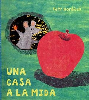 UNA CASA A LA MIDA | 9788426136350 | HORACEK, PETR | Galatea Llibres | Librería online de Reus, Tarragona | Comprar libros en catalán y castellano online