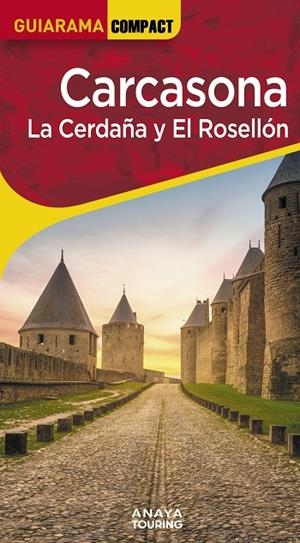 CARCASONA. LA CERDAÑA Y EL ROSELLÓN GUIARAMA 2025 | 9788491588771 | PUY FUENTES, EDGAR DE | Galatea Llibres | Llibreria online de Reus, Tarragona | Comprar llibres en català i castellà online