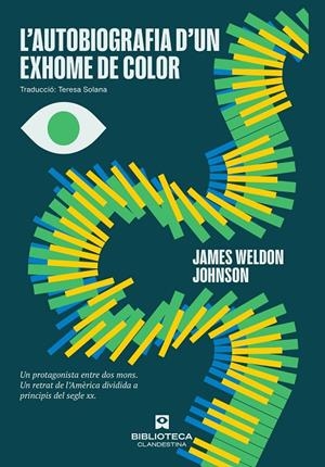AUTOBIOGRAFIA D'UN EXHOME DE COLOR | 9788419627766 | JOHNSON, JAMES WELDON | Galatea Llibres | Llibreria online de Reus, Tarragona | Comprar llibres en català i castellà online