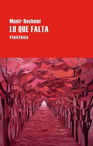 LO QUE FALTA | 9788410171534 | HACHEMI, MUNIR | Galatea Llibres | Llibreria online de Reus, Tarragona | Comprar llibres en català i castellà online