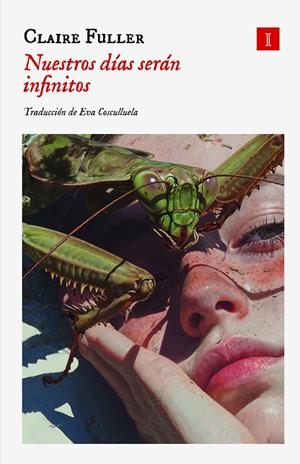 NUESTROS DÍAS SERÁN INFINITOS | 9791387641054 | FULLER, CLAIRE | Galatea Llibres | Llibreria online de Reus, Tarragona | Comprar llibres en català i castellà online