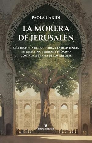 LA MORERA DE JERUSALÉN | 9791387597139 | CARIDI, PAOLA | Galatea Llibres | Llibreria online de Reus, Tarragona | Comprar llibres en català i castellà online