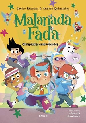 MALANADA FADA - OLIMPÍADES EMBRUIXADES | 9788447953899 | QUINZAÑOS GUTIÉRREZ, ANDRÉS | Galatea Llibres | Llibreria online de Reus, Tarragona | Comprar llibres en català i castellà online