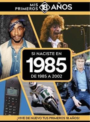 SI NACISTE EN 1985:DE 1985 A 2002 | 9789493373754 | Galatea Llibres | Librería online de Reus, Tarragona | Comprar libros en catalán y castellano online