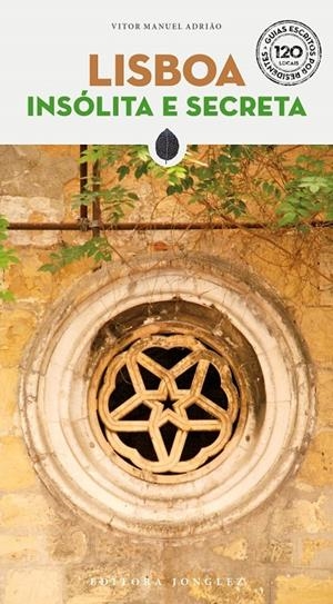 LISBOA - INSÓLITA E SECRETA (2025) | 9782361958947 | ADRIÂO, VITOR MANUEL | Galatea Llibres | Librería online de Reus, Tarragona | Comprar libros en catalán y castellano online