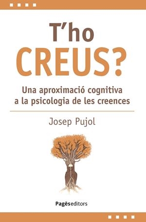 T'HO CREUS? | 9788413036403 | PUJOL TO, JOSEP | Galatea Llibres | Librería online de Reus, Tarragona | Comprar libros en catalán y castellano online