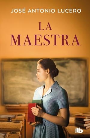 LA MAESTRA | 9788410381919 | LUCERO, JOSÉ ANTONIO | Galatea Llibres | Librería online de Reus, Tarragona | Comprar libros en catalán y castellano online