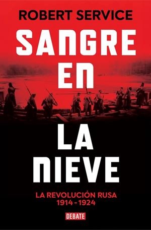 SANGRE EN LA NIEVE | 9788410214422 | SERVICE, ROBERT | Galatea Llibres | Llibreria online de Reus, Tarragona | Comprar llibres en català i castellà online