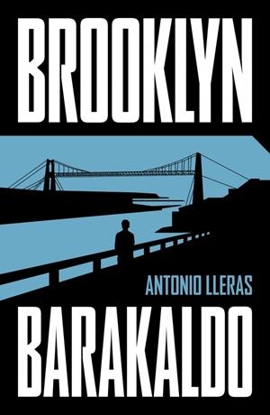 BROOKLYN-BARAKALDO | 9788401036651 | LLERAS, ANTONIO | Galatea Llibres | Llibreria online de Reus, Tarragona | Comprar llibres en català i castellà online