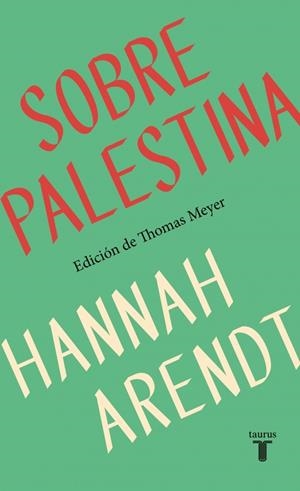 SOBRE PALESTINA | 9788430627875 | ARENDT, HANNAH | Galatea Llibres | Llibreria online de Reus, Tarragona | Comprar llibres en català i castellà online