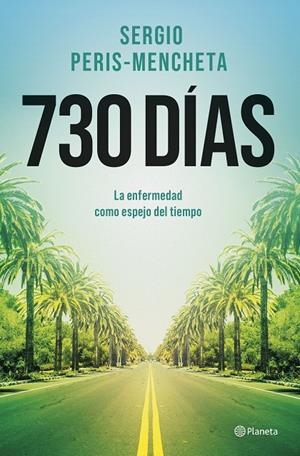 730 DÍAS | 9788408303190 | PERIS-MENCHETA, SERGIO | Galatea Llibres | Llibreria online de Reus, Tarragona | Comprar llibres en català i castellà online