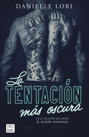 LA TENTACIÓN MÁS OSCURA | 9788408303640 | LORI, DANIELLE | Galatea Llibres | Llibreria online de Reus, Tarragona | Comprar llibres en català i castellà online