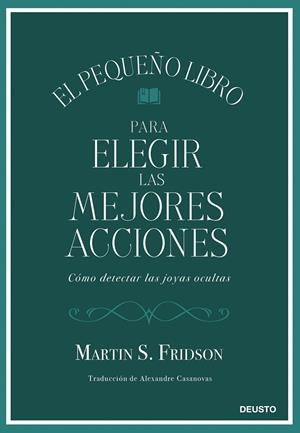 EL PEQUEÑO LIBRO PARA ELEGIR LAS MEJORES ACCIONES | 9788423439034 | FRIDSON, MARTIN S. | Galatea Llibres | Llibreria online de Reus, Tarragona | Comprar llibres en català i castellà online