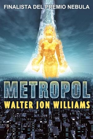 METROPOL | 9788496173415 | WILLIAMS, WALTER JON | Galatea Llibres | Librería online de Reus, Tarragona | Comprar libros en catalán y castellano online