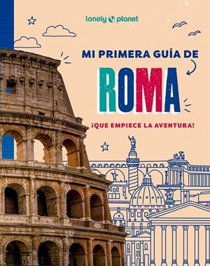 MI PRIMERA GUÍA DE ROMA | 9788408296041 | AA. VV. | Galatea Llibres | Llibreria online de Reus, Tarragona | Comprar llibres en català i castellà online