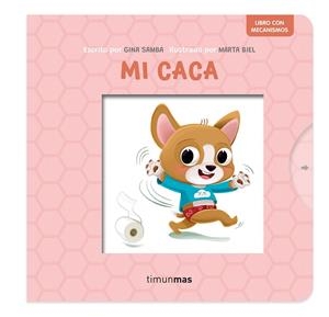 MI CACA. LIBRO CON MECANISMOS | 9788408295211 | BIEL, MARTA | Galatea Llibres | Llibreria online de Reus, Tarragona | Comprar llibres en català i castellà online